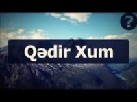“Qədir-Xum” xütbəsinin qısa təhlili